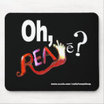 Oh, Really? Mousepad