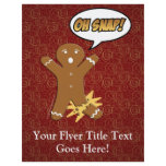 Oh Snap! Funny Gingerbread Man flyers