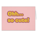 Oh So Cute Card