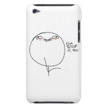 Oh Stop It, You - iPod Touch 4 Case Ipod Case-mate Case
