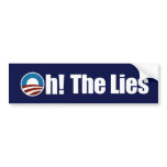 Oh! The Lies Anti-Obama Bumper Sticker