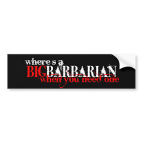 Oh those Barbarians Bumper Sticker