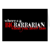 Oh those Barbarians Greeting Cards