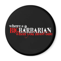 Oh those Barbarians Refrigerator Magnets