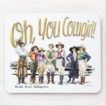 Oh You Cowgirl! Collection mousepads
