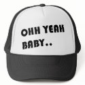 oHH Yeah Baby by ShawtyX hats