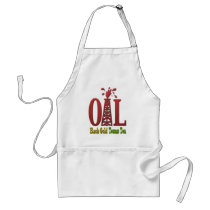 Oil, Black Gold, Texas Tea Apron