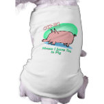 Oink means I Love You