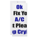 Ok I'll Fix Your AC But Please Stop Crying rack cards