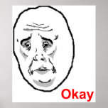 Okay Face Guy posters