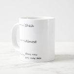 "Okay now you may talk" coffee mug. Jumbo Mug