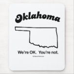OKLAHOMA - "OKLAHOMA STATE MOTTO" T-shirts and Gea mousepads