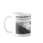 Oklahoma’s Oil Giant - Cushing Field mugs