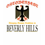 Oktoberfest Bringing German Tradition Beverly Hill t-shirts