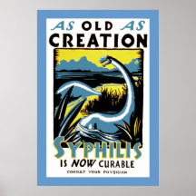 Old As Creation ~ Syphilis is now Cureable Posters