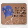 Old Blue Chair Mousepad