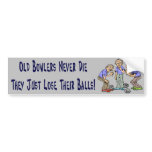 Old Bowlers Never Die bumper stickers