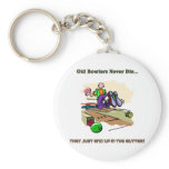 Old Bowlers Never Die... Keychains