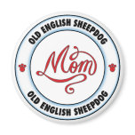 OLD ENGLISH SHEEPDOG mum magnets