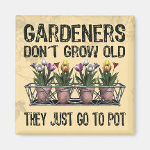 Old Gardeners Fridge Magnet