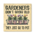 Old Gardeners magnets