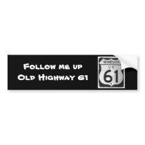 Old Highway 61 sign Bumper Stickers