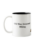 Old Man Awesome! Hiking mugs
