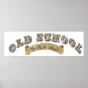 Old School - distressed posters