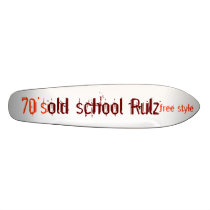 old school Rulz, free style, 70's Skate Boards