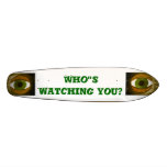 Old School Who's Watching You skateboard deck