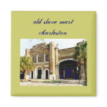 Old Slave Mart, Charleston magnets