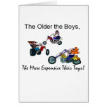 Older Boys = ExpensiveToys Card