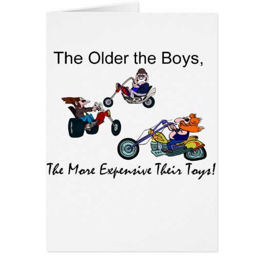 Older Boys = ExpensiveToys Cards