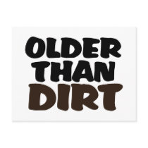 Older Than Dirt