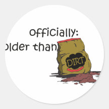 Older than Dirt Sticker