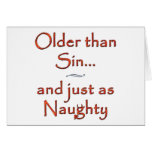 Older than Sin... and just as Naughty cards
