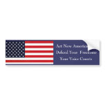 oldglory, Act Now Americans!!!, Defend Your  Fr... Bumper Sticker