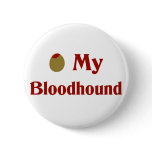 Olive (I Love) My Bloodhound buttons