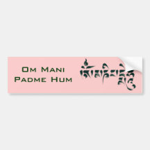 Om Mani Padme Hum III Bumper Stickers