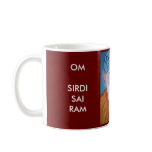 OM SIRDI SAI RAM - SAI BABA COFFEE MUGS