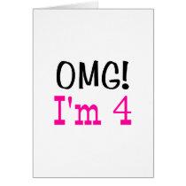OMG I'm 4 (pink) Card