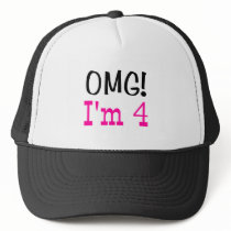 OMG I'm 4 (pink) Hat