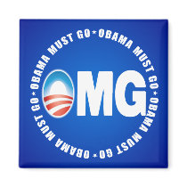 OMG Obama Must Go - Anti Obama 2012 Magnet