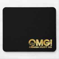 OMG! Obama Must Go (gold) Mousepads
