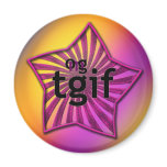 OMG! tgif magnets