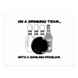 On a Drinking Team With a Bowling Problem Post Cards