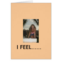 on top of the fountain, I FEEL...... Greeting Card