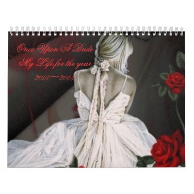 Once Upon A Bride My Life for... Wall Calendars by onceuponabride