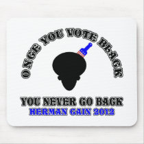 Once You Vote Black-You Never Go Back