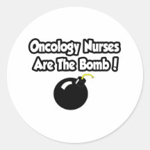 Oncology Nurses Are The Bomb! Sticker